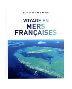 Voyage en mers françaises