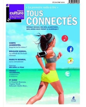 France Culture Papiers - numéro 18 - Eté 2016