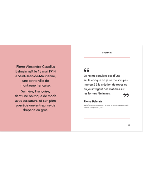 Dans la collection « Little Guide », un livre de citations illustré de photos de défilés, dédié à la célèbre marque Balmain.