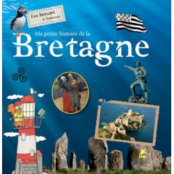 Ma Petite Histoire de la Bretagne