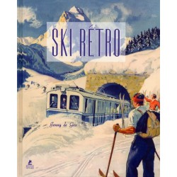 Ski Rétro - Affiches publicitaires de l'Âge d'or des sports d'hiver